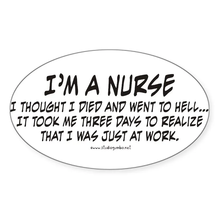 

Nurse_-_I_thought_I_died Sticker (Oval 10 pk) for Laptop Decor Bedroom Car Cute Cartoon Art Fashionable Public Suitcase