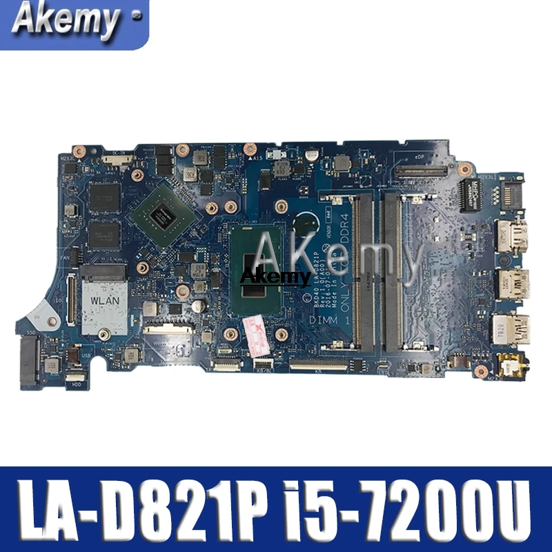 

LA-D821P 07T87H 0V736W 05 CPRV For DELL INSPIRON 7460 7560 motherboard BKD40 LA-D821P REV: 1.0 (A00) i5-7200U Testing work 100%