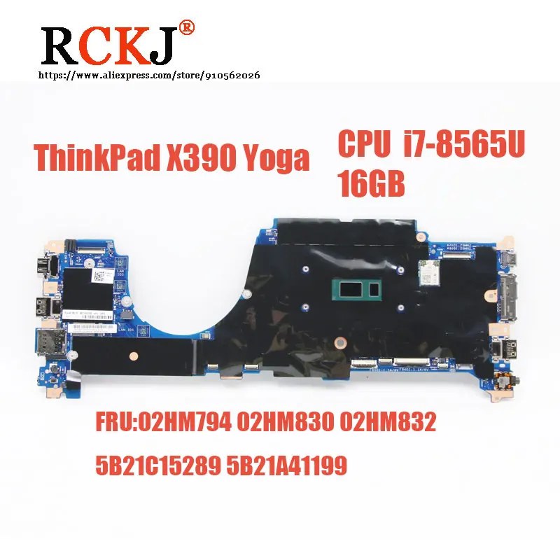 

For Lenovo Thinkpad X390 Yoga Laptop Mainboard CPU:i7-8565U 16GB 18729-1 02HM794 02HM796 02HM830 02HM832 5B21C15289 5B21A41199