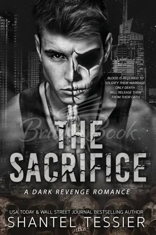 

The Sacrifice: A Dark Revenge Romance Novel