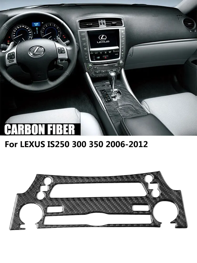 Для LEXUS IS250 300 350 2006-2012 центральное управление автомобиля CD панель декоративные