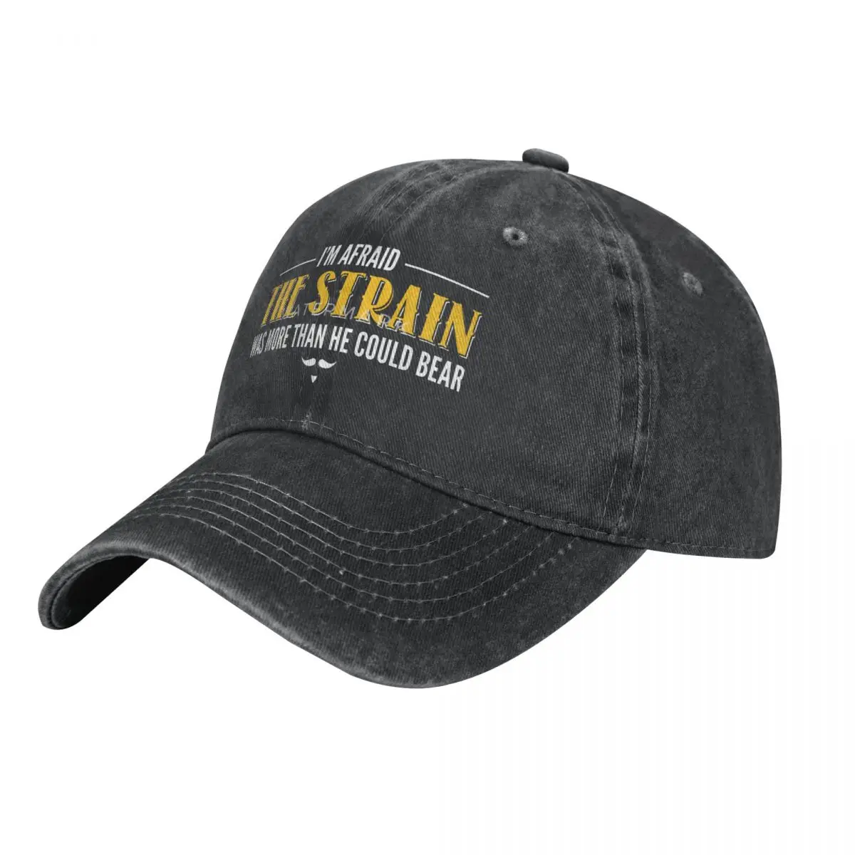 

I M Afraid The Strain Was More Than He Could Bear Casquette, Cotton Cap Customizable Hat Wicking Adjustable Cap Nice Gift