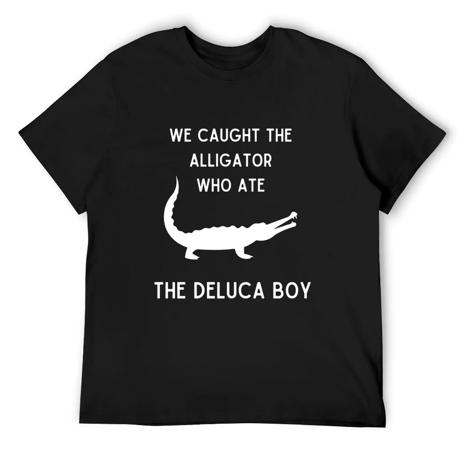 We Caught The Alligator Who Ate DeLuca Boy Непрактичные Джокеры Футболка одежда винтажная аниме