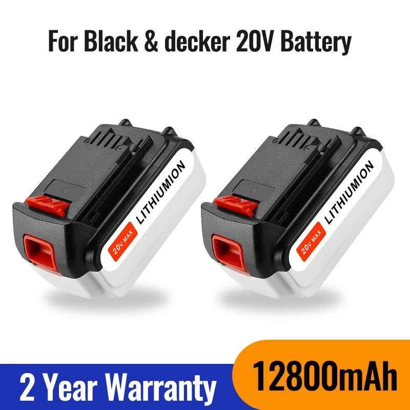 

Free Shipping100% Original 20V 12800mAh Li-ion Rechargeable Battery Power Tool Replacement For BLACK & DECKER LB20 LBX20 LBXR20