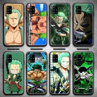 one piece zoro phone case for samsung galaxy a52 a21s a02s a12 a31 a81 a10 a30 a32 a50 a80 a71 a51 5g