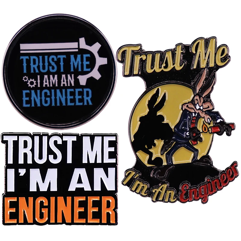 

Cartoon Looneys Trust Me Im a Engineer Enamel Brooch Pin Brooches Lapel Pins Badge Jacket Jewelry Accessories Fashion Gifts