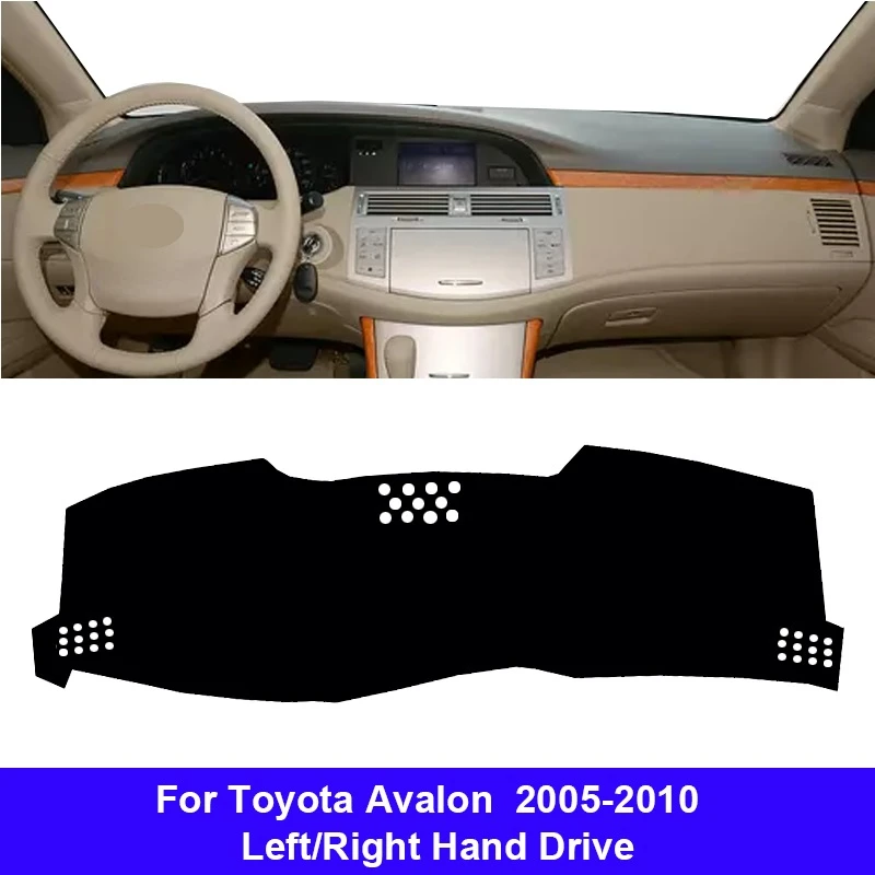 

For Toyota Avalon 2005 - 2010 Car Auto Inner Dashboard Cover LHD RHD Dashmat Carpet Cape Sun Shade Pad Rug Anti-sun Anti-UV