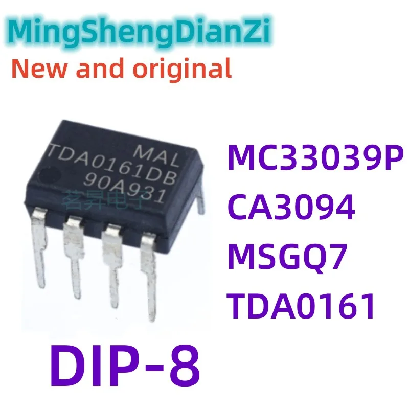 10 шт. MC33039P DIP8 MC33039 DIP 33039 DIP-8 MC33039PG CA3094E CA3094 3094E MSGQ7 MSGE07 MSGEO7 TDA0161DP TDA0161 0161DP IC