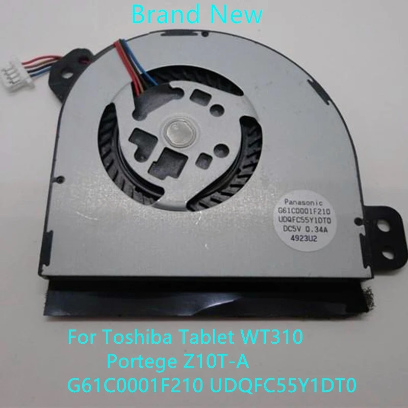 Новый вентилятор для охлаждения процессора ноутбука Toshiba Tablet WT310, предназначен для освещения, вентилятор для процессора G61C0001F210 UDQFC55Y1DT0