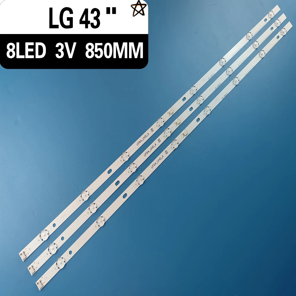 

New kit 3pcs 8led 850mm led light strip backlight for lg 43uh6030 43fps 640 43a7a7a7a7uh610v 43uh619v 43uh603v