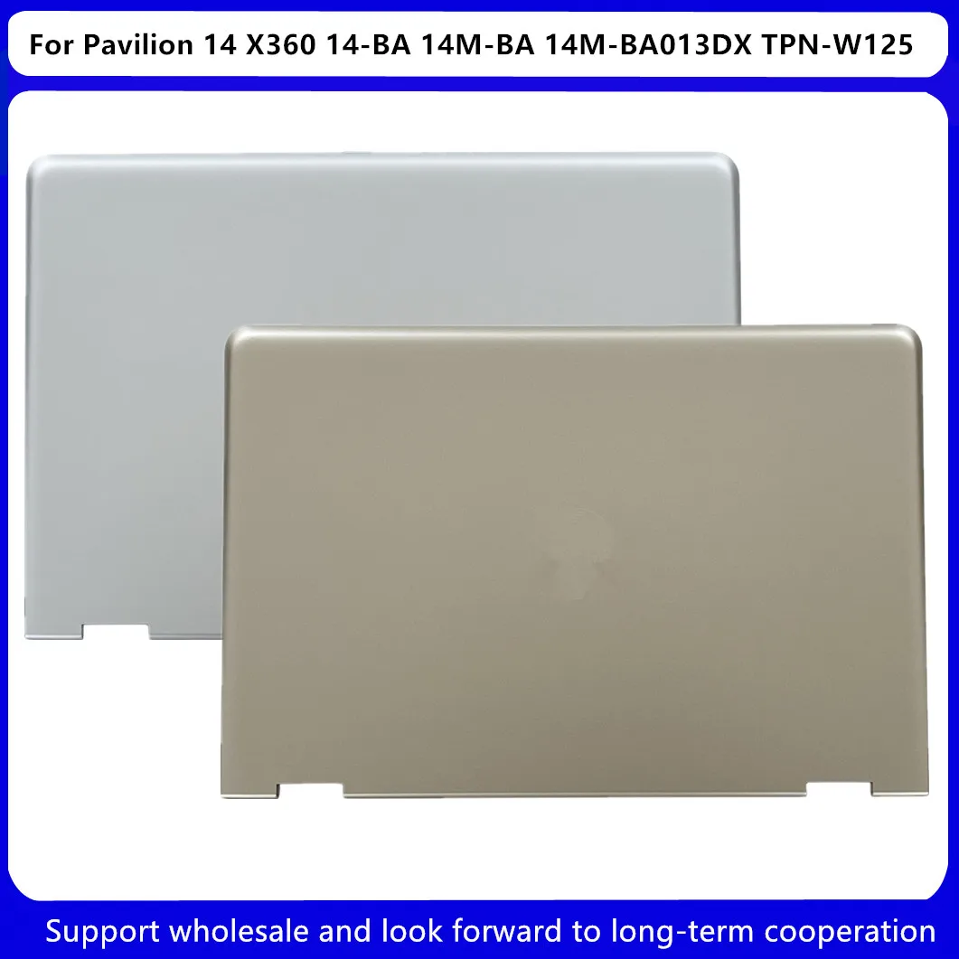 

New For HP Pavilion 14 X360 14-BA 14M-BA 14M-BA013DX TPN-W125 Laptop LCD Back Cover 924270-001 924272-001 924269-001