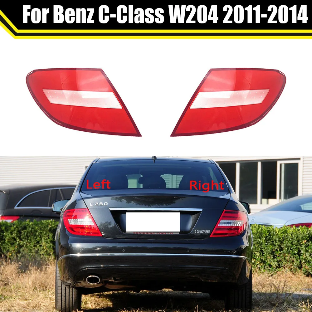 For Benz C-Class W204 2011 2012 2013 2014 Rear Lamp Tail Lamp Cover Taillight Lamp Shell Mask Replace Auto Original Lampshade