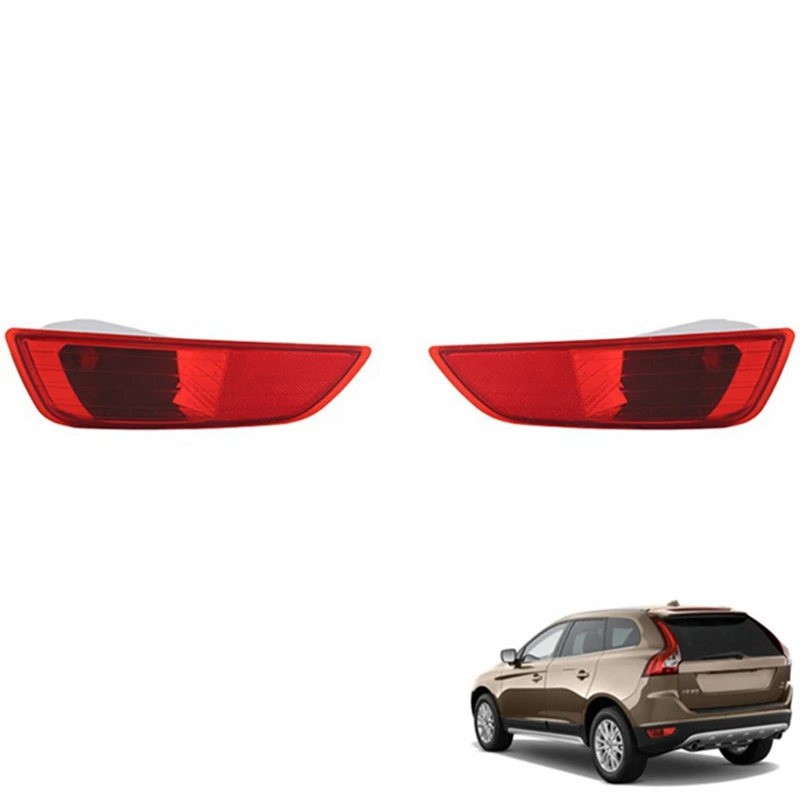 

1Pair Car Rear Bumper Fog Light Parking Warning Reflector Taillights For Volvo XC60 2009 2010 2011 2012 2013