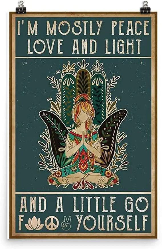 

Metal Vintage Tin Sign Decor-Hippie Yoga Lady I’m Mostly Peace Love and Light Poster Retro Art Sign room decor posters