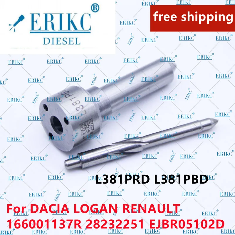 

ERIKC FREE SHIPPING L381PRD L381PBD Common Rail Spare Part Nozzle FOR DACIA RENAULT: 166001137R EJBR05102D Euro 4