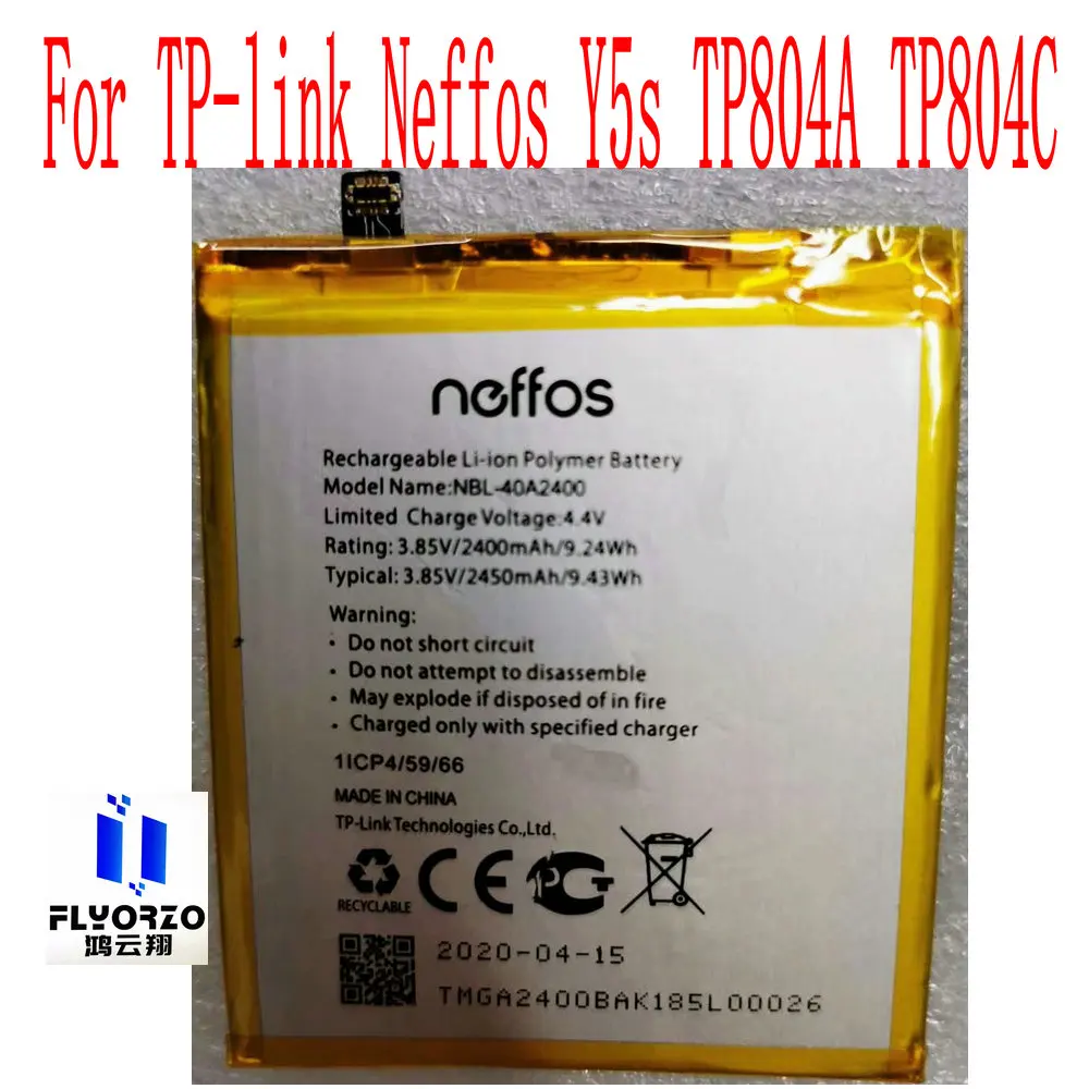 

New High Quality 2400mAh NBL-40A2400 Battery For TP-link Neffos Y5s TP804A TP804C Mobile Phone