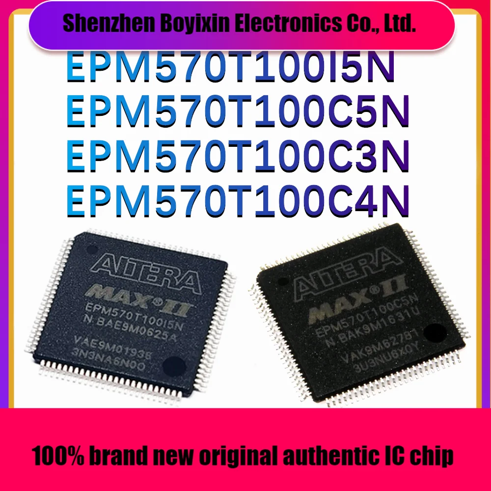 EPM570T100I5N EPM570T100C5N EPM570T100C3N EPM570T100C4N Package TQFP-100 Original Programmable Logic Device (CPLD/FPGA) IC Chip