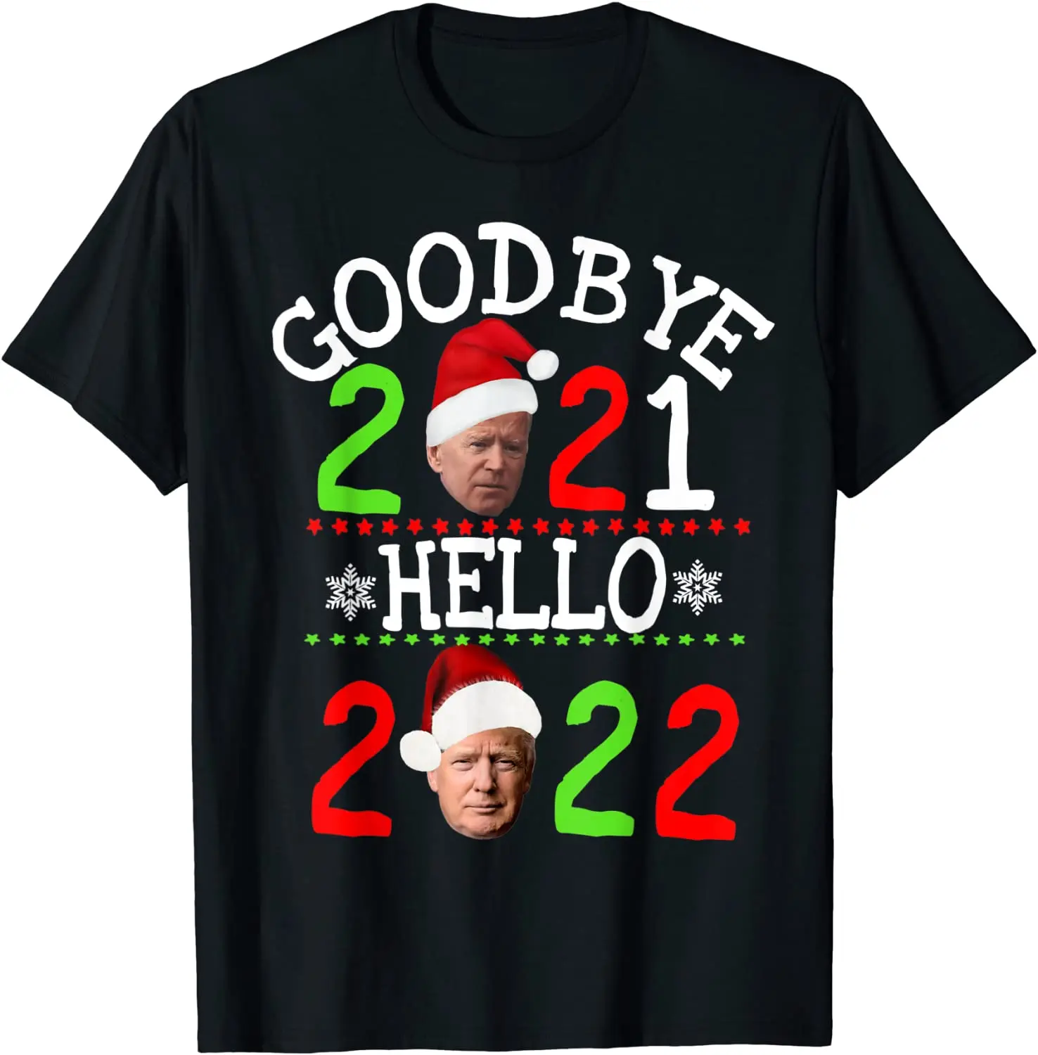 

Happy new year 2022 Goodbye 2021 Hello 2022 T-Shirt