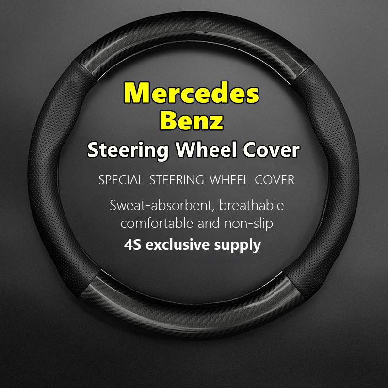 

For Mercedes Benz Steering Wheel Cover Genuine Leather Carbon Fiber Fit A B C E S Class GLA GLB GLC GLE GLS GLK CLA CLS CLK AMG