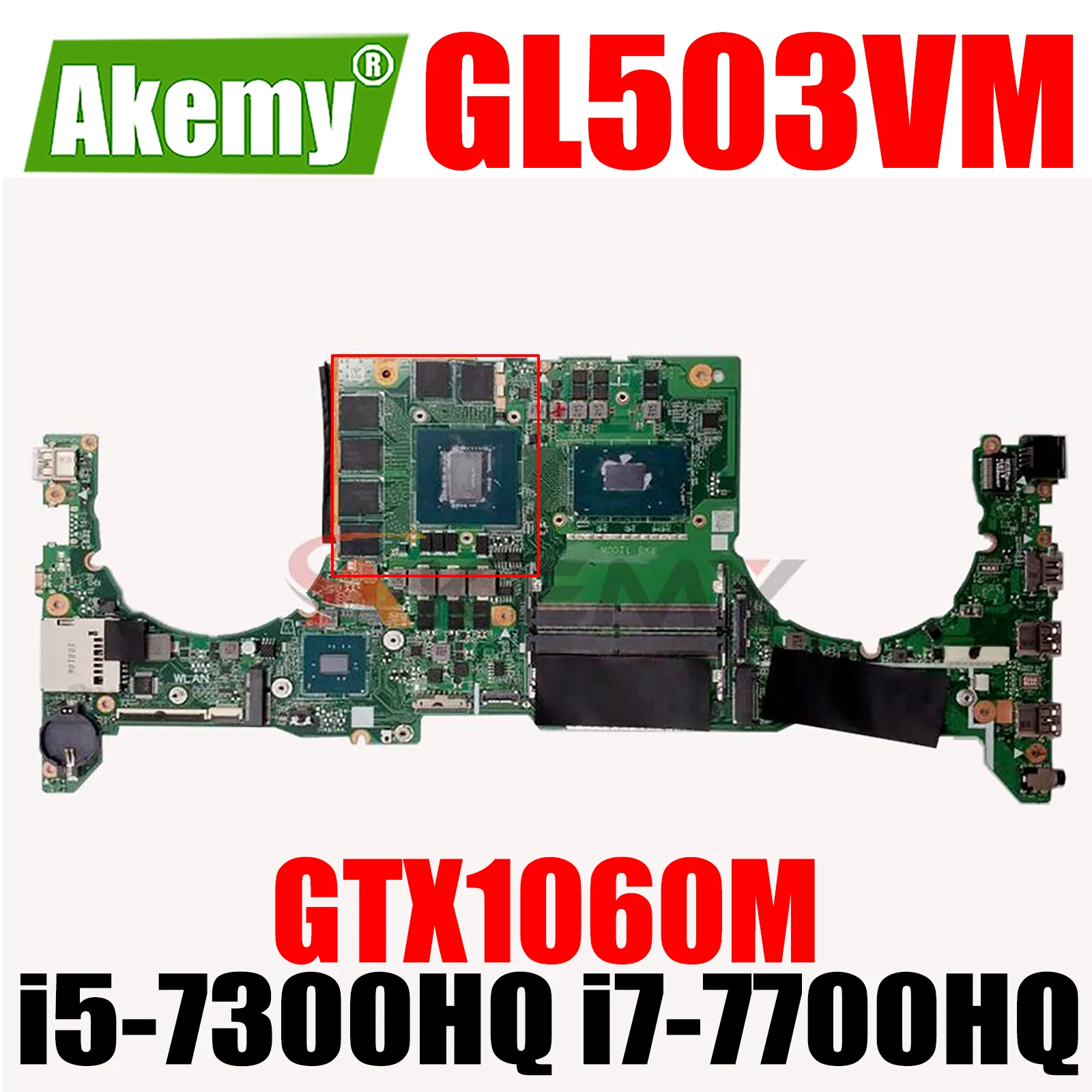 

GL503VM motherboard for ASUS GL503V GL503G GL503VD FX503V FX503VD FX503VM laptop Mainboard I5-7300HQ I7-7700HQ CPU GTX1060M GPU