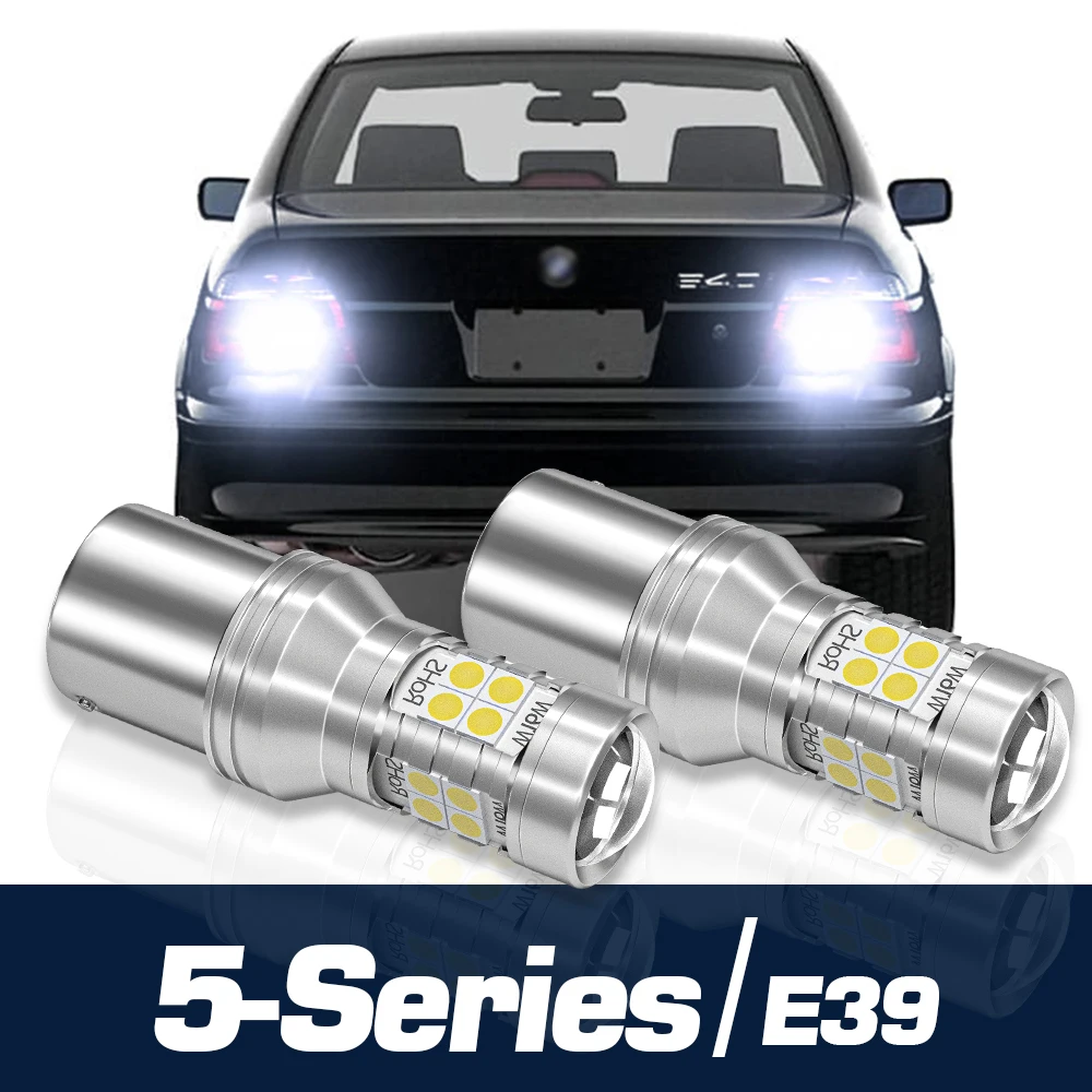 

2pcs LED Reverse Light Backup Bulb Canbus Accessories For BMW 5 Series E39 1995 1996 1997 1998 1999 2000 2001 2002 2003 2004