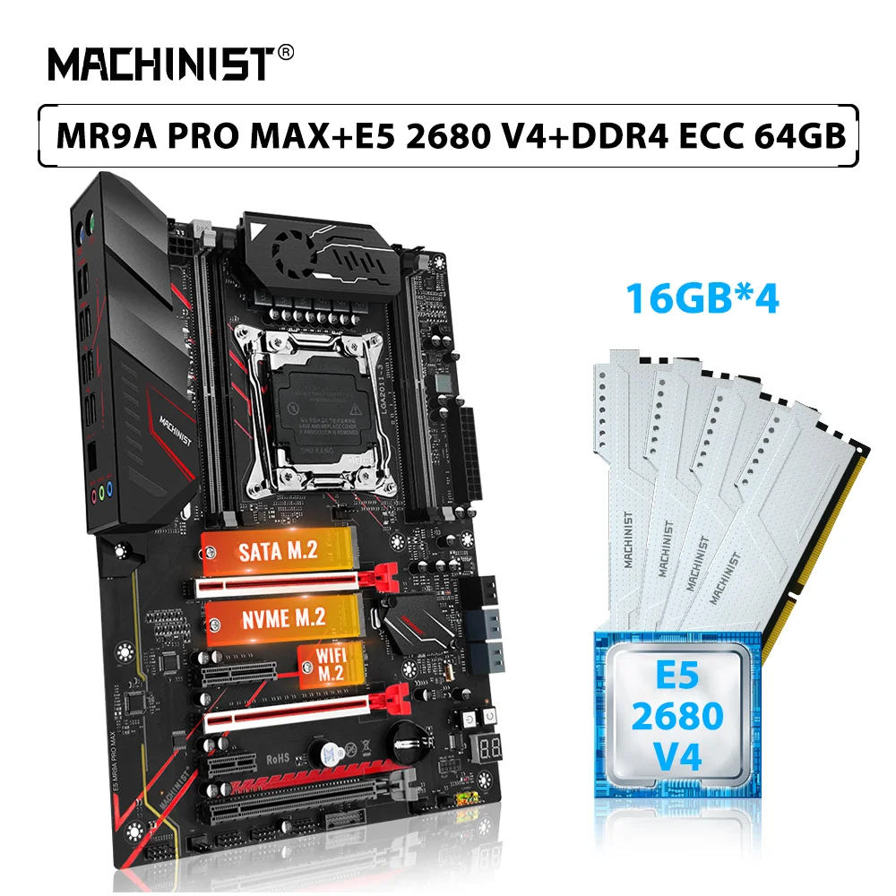 MACHINIST MR9A PRO MAX X99 Motherboard Set LGA 2011-3 Kit Xeon E5 2680 V4 Processor CPU 4pcs*16GB=64GB ECC DDR4 Memory RAM NVME