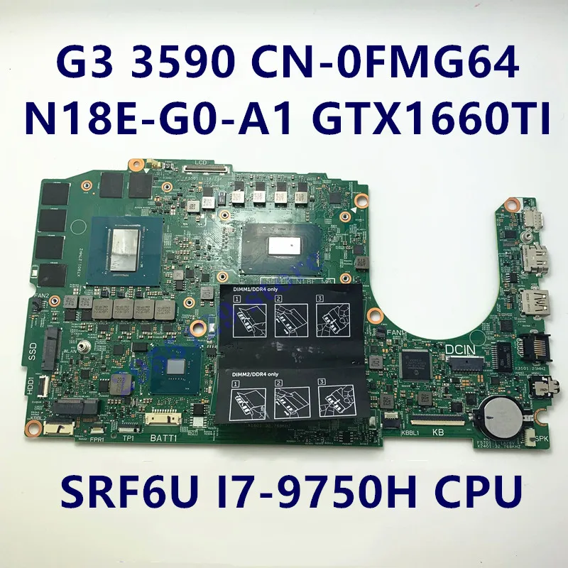 CN-0FMG64 0FMG64 FMG64 материнская плата G3 3590 для ноутбука с SRF6U I7-9750H центральный процессор