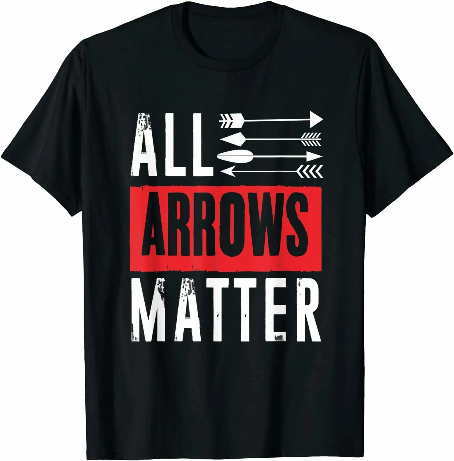 

All Arrows Matter Archery Gift T-Shirt Tee Shirts