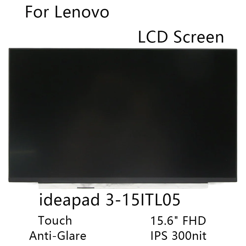 15 6 &quotFHD новый для Lenovo ideapad 3-15ITL05 ЖК-экран ноутбука сенсорный антибликовый IPS 300nit
