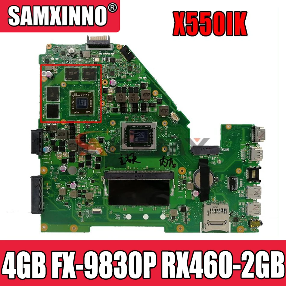 

Материнская плата Akemy X550IU с 4 Гб-оперативной памяти FX-9830P для ASUS X550IU X550IK X550I VX50I материнская плата для ноутбука протестирована полная 100%