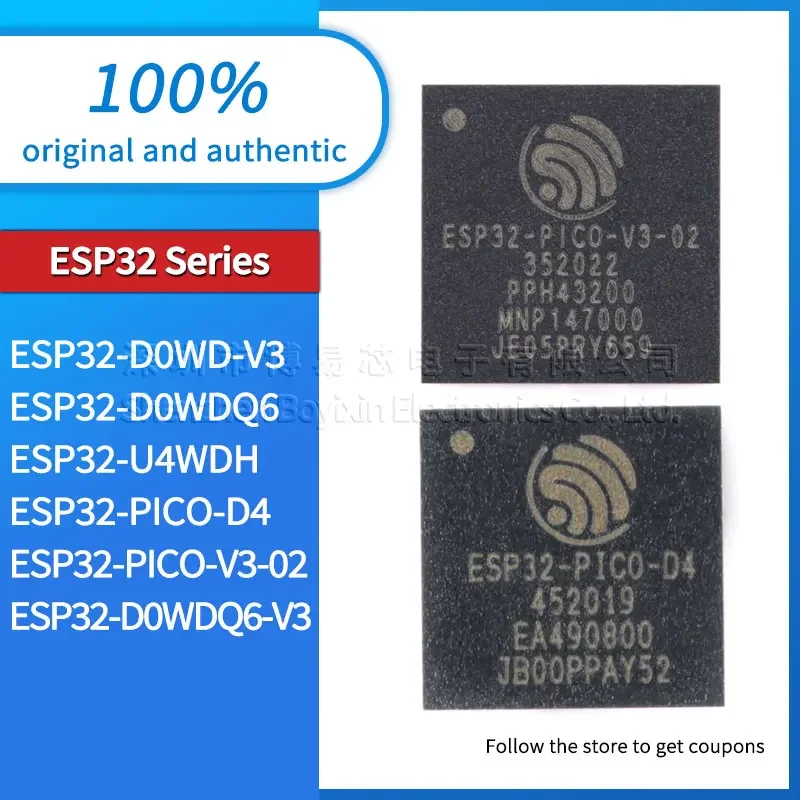 ESP32-PICO-V3-02 ESP32-PICO-D4 ESP32-U4WDH ESP32-D0WDQ6-V3 ESP32-D0WDQ6 ESP32-D0WD-V3 original genuine QFN