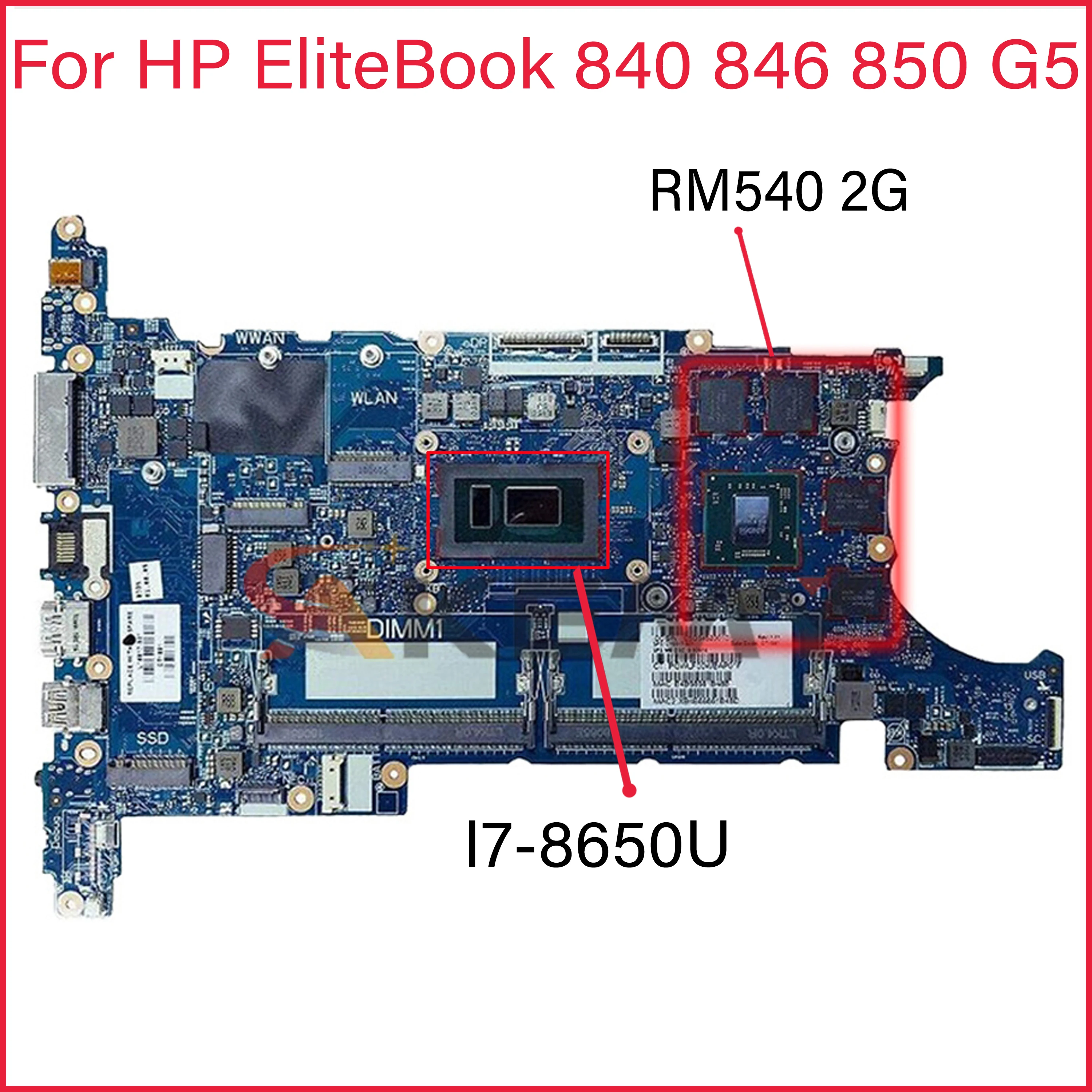 

L15521-601 6050A2945601-MB-A01 For HP EliteBook 840 G5 850 G5 HSN-I13C Laptop Motherboard L15521-001 with I7-8650U RM540/2GB