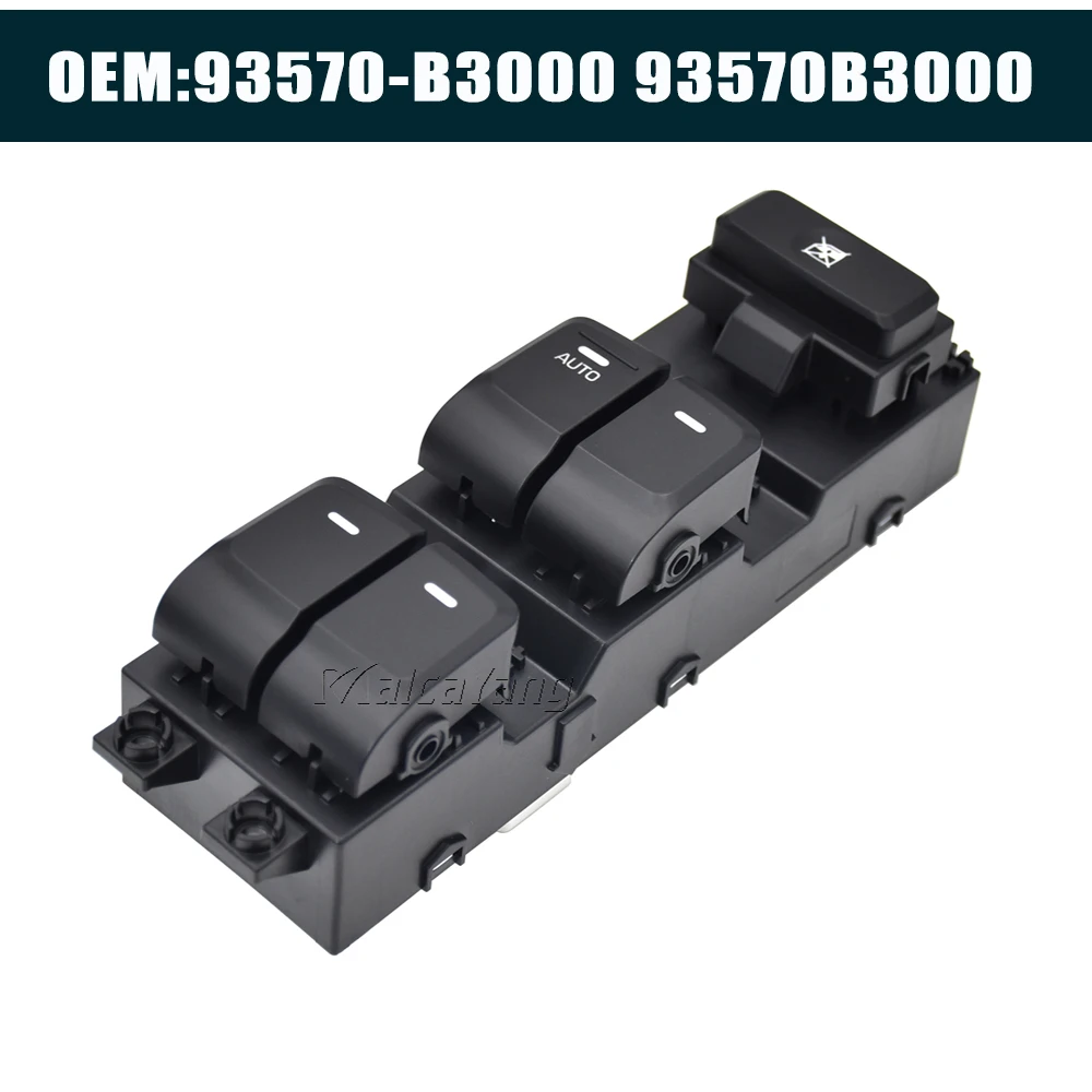 

Hight Quality For Hyundai Mistra 2013 Electric Power Window Lifter Master Control Switch 93570-B3000 93570B3000