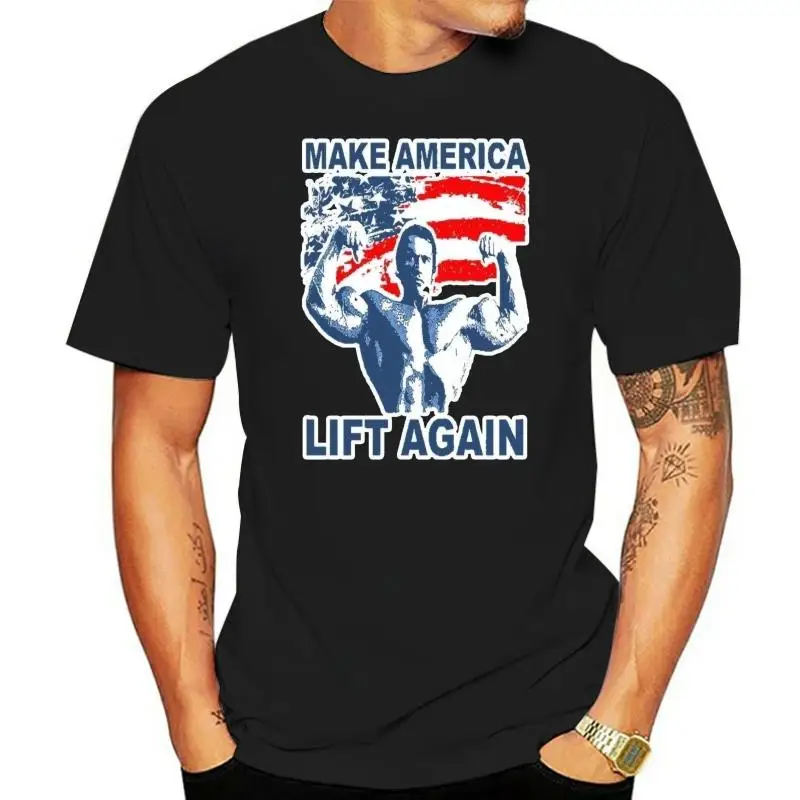 

Arnold Schwarzenegger MAKE AMERICA LIFT AGAIN WEIGHTS T-Shirt MANY OPTIONS