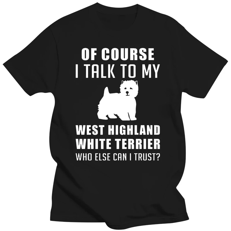 

Men's West Highland White Terrier t shirt Customize cotton S-XXXL cool Cute Authentic Spring Autumn slim shirt