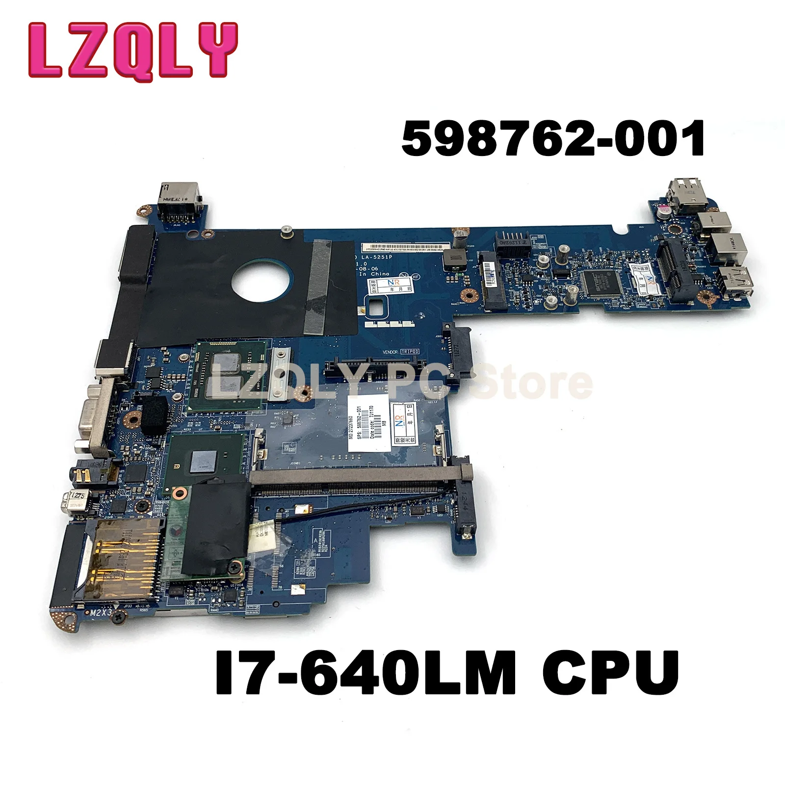 

LZQLY For HP Elitebook 2540P 598762-001 LA-5251P I7-640LM Onboard Laptop Motherboard QM57 GMA HD DDR3 MAIN BOARD Full Test