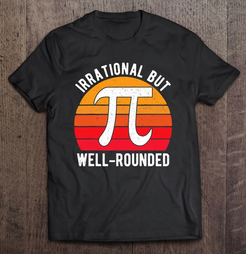 

Нерациональная, но хорошо закругленная футболка с математикой Пи Дэй, винтажные футболки, мужские футболки с коротким рукавом, винтажные фу...