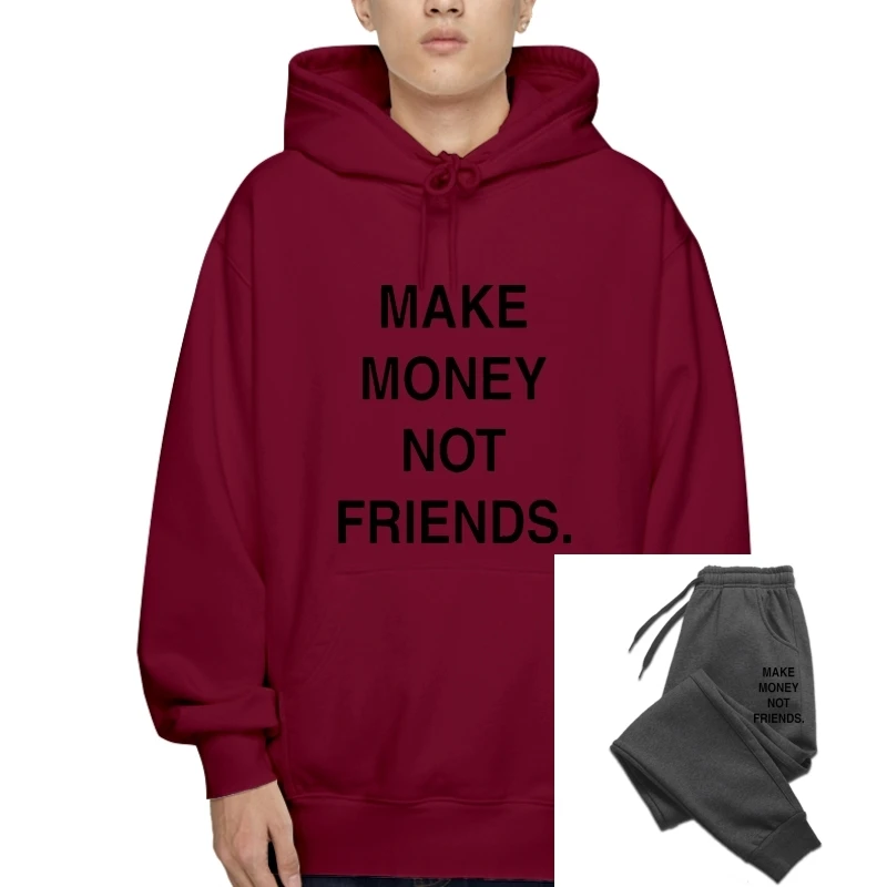 

Men Pullover Make Money Not Friends -Back Version Women t-Sweatshirt Hoodies