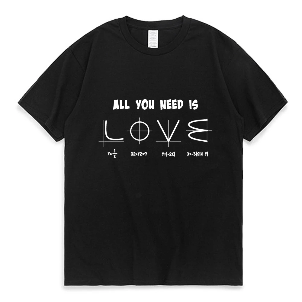 

All You Need Is Love T Shirt Math Valentine's Day Print Short Sleeve T-Shirt Men Women Funny Street Pattern Tee Shirt Tops Male