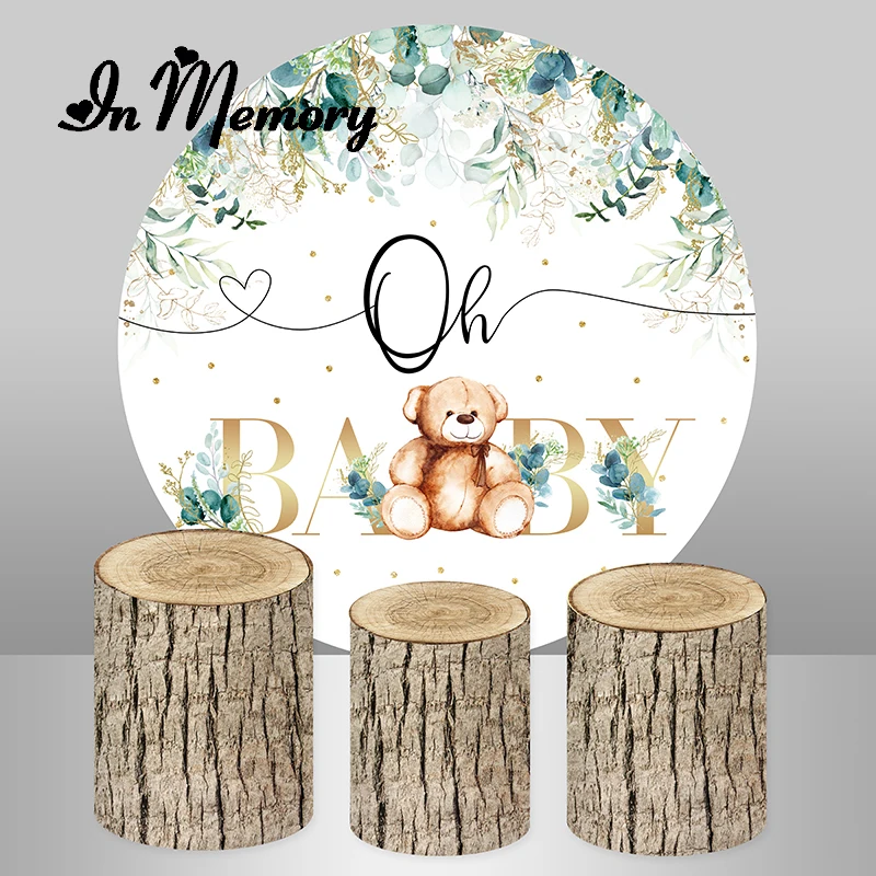 

Oh Baby Round Backdrop Cover Green Leaves Cartoon Bear Newborn Baby Shower 1st Birthday Circle Background Wood Plinth Covers