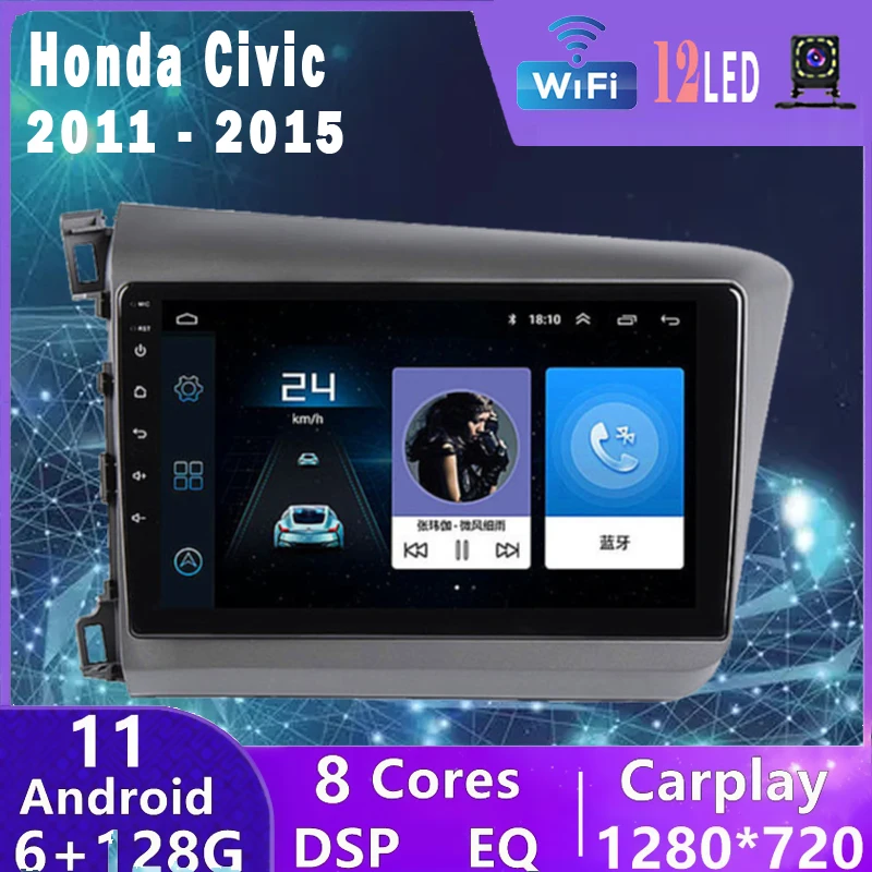 

2 Din 6+128G Android 11 Carradio For Honda Civic FB FK FD 2011 2012- 2015 Car Radio Multimedia Video Player Navigation GPS 2din
