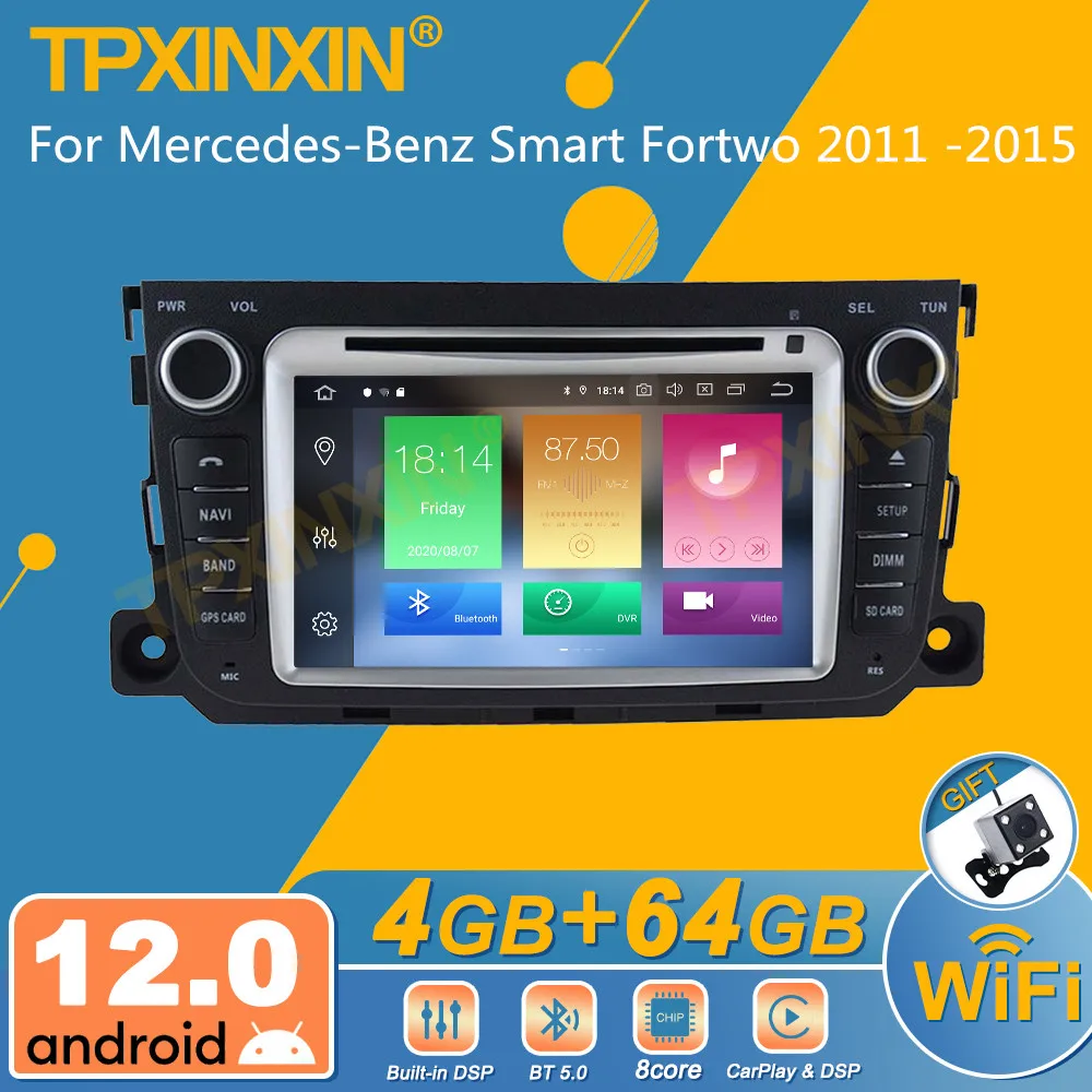 

Android 12 DSP CP для Mercedes-Benz Smart Fortwo 2011 -2015 Android автомобильное радио 2Din стерео приемник Авторадио мультимедийный DVD-блок