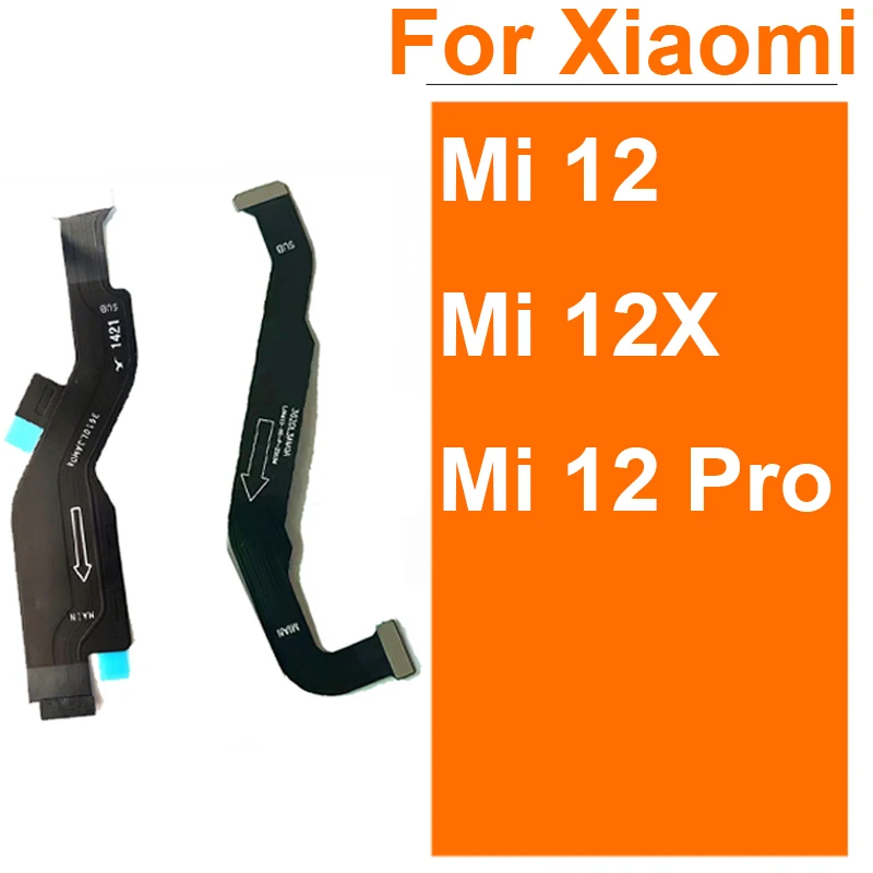 

Материнская плата с ЖК-дисплеем, гибкий кабель для Xiaomi Mi 12 Mi 12X 12 Pro, ЖК-разъем для материнской платы, лента, запасные части