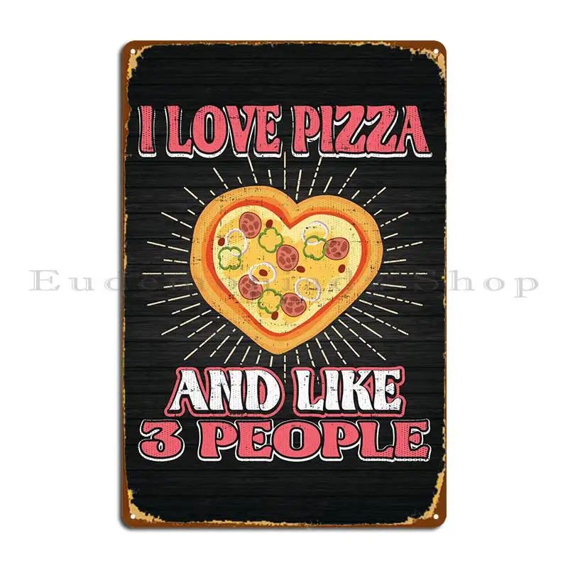 

Металлический знак «Я люблю пиццу» для кухни кинотеатра, настенная пещера, персонализированный постер, жестяной знак, постер