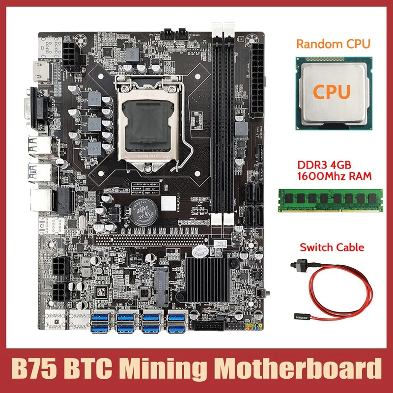 

B75 ETH Mining Motherboard+CPU+DDR3 4GB 1600Mhz RAM+Switch Cable LGA1155 8XPCIE to USB DDR3 B75 BTC Miner Motherboard