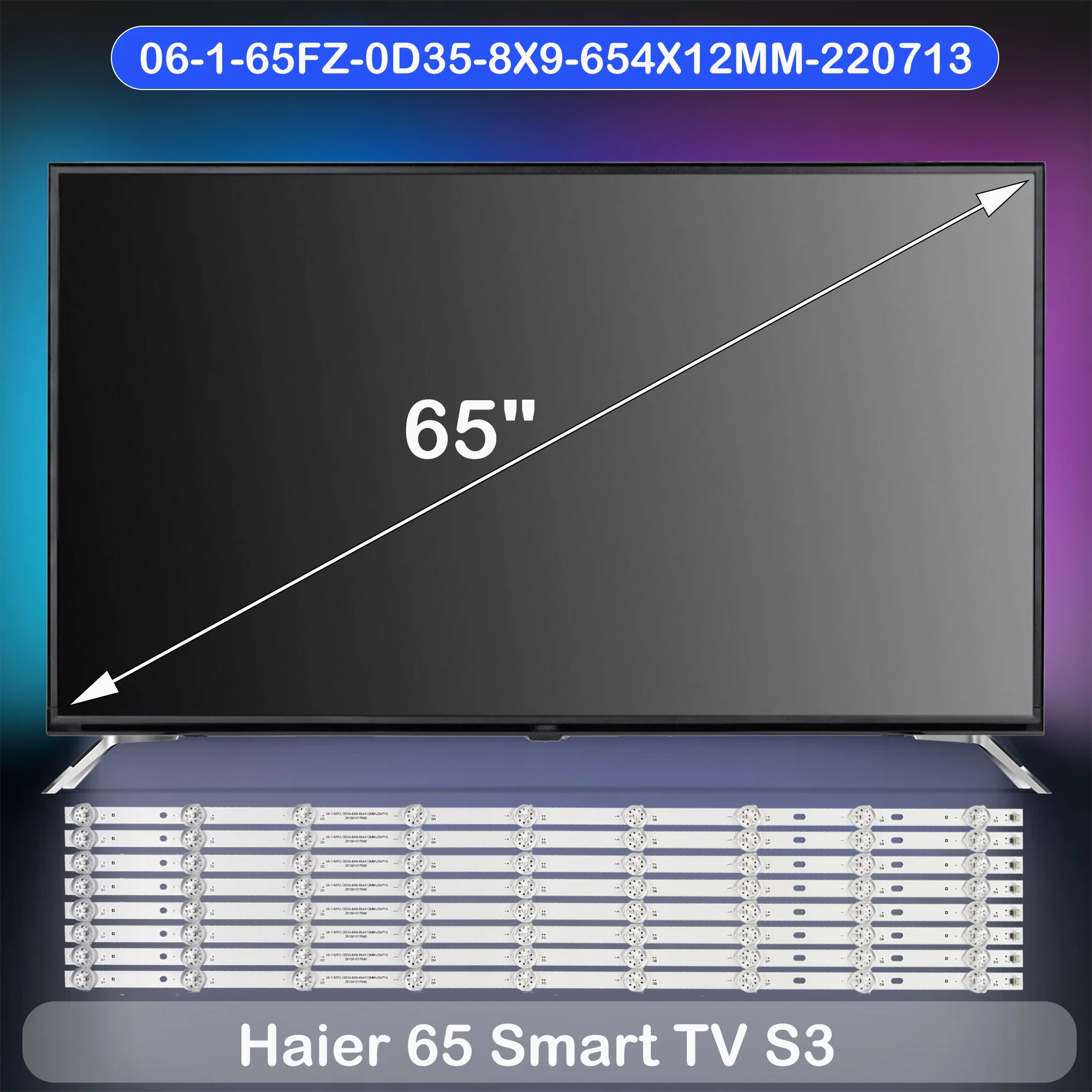 Фото Комплект светодиодных лент для подсветки (1/5/10 шт.) для телевизора Haier 65 Smart TV S3 06-1-65FZ-0D35-8X9-654X12MM-220713 №1