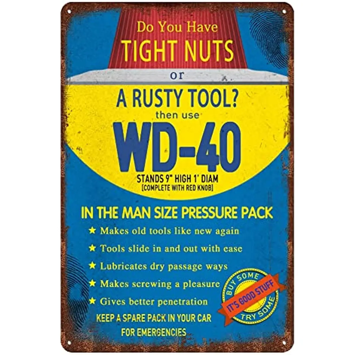 

Vintage Garage Tin Sign Man Cave Metal Sign Retro Wall Decor - Do You Have Tight Nuts Or A Rusty ToolThen use WD40