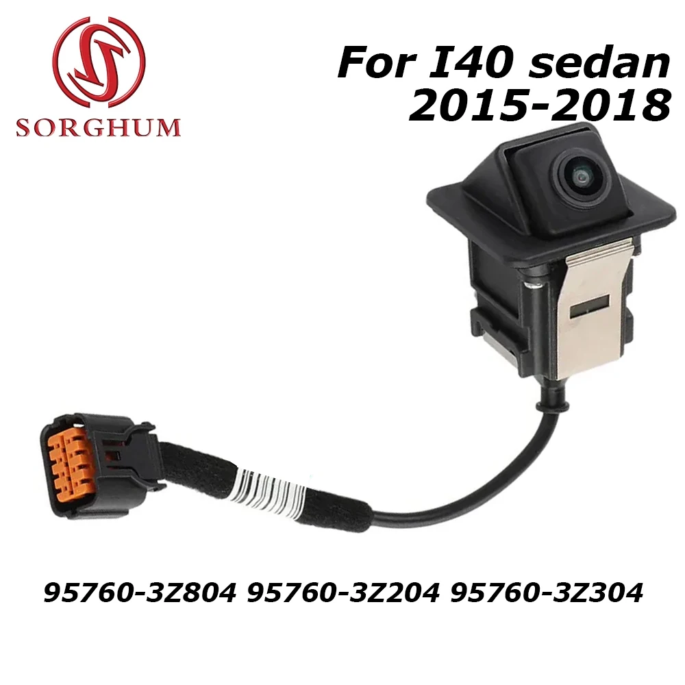 

95760-3Z000 95760-3Z250 95760-3Z603 95760-3Z804 Камера заднего вида для Hyundai I40 Wagon Sedan 2011 2012 2013 2014 2015 2016-2018