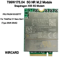 WIRCARD T99W175 T99W175.04 5G NR M.2 5G карта FRU 5W10V25777 X55 5G модем для ноутбука ThinkPad X1 Nano Gen1