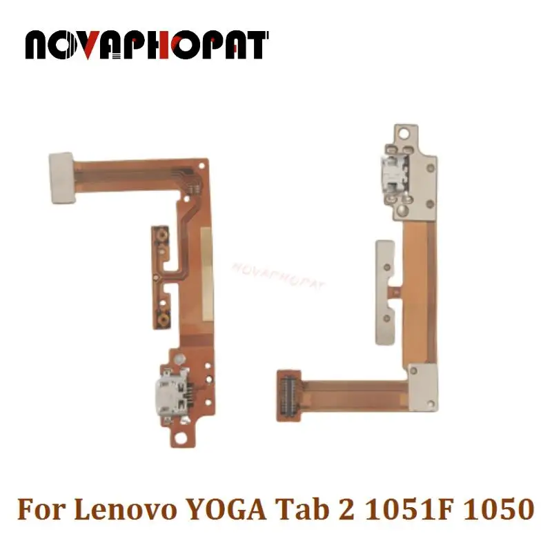 

10PCS Novaphopat For Lenovo Yoga tablet 2 1050 1050F Micro Charging Port USB Dock Charger Connect Volume up down Flex Cable